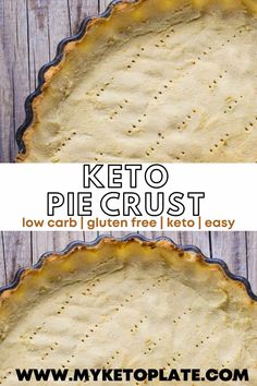 keto pie crust is the perfect low carb dessert