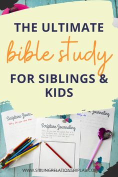 the ultimate bible study for siblings and kids