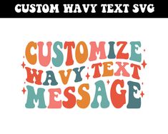 custom text with stars on the bottom and an orange, blue, red and green background