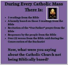 a purple poster with the words during every catholic mass there is 3 readings from the bible