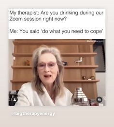 #therapy #therapyhumor #therapythursday Therapy Humor, Drinks