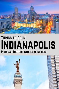 the top things to do in indianapolis, indiana