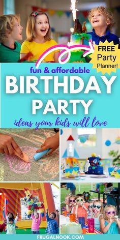 birthday party flyer with photos and text that reads fun & memorable plan for the children's birthday party