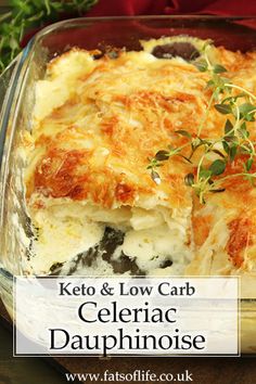 keto and low carb celeriace bauphnoise casserole in a glass dish