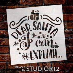 a paper sign that says dear santa and i can explain with the words, on top of