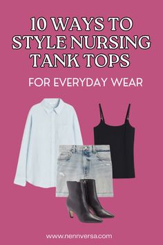 This blog post offers 10 creative ways to style nursing tank tops for everyday wear. From casual to chic, these outfit ideas help you stay comfortable and fashionable while ensuring easy access for breastfeeding, making nursing tanks a versatile wardrobe essential for moms on the go. Postpartum Fashion, Comfort Chic, Nursing Friendly Dress, Nursing Tank Top, Nursing Fashion, Nursing Tank, Fall Capsule Wardrobe, Versatile Wardrobe