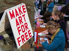 several people sitting at a table with signs on it that say make art for free