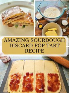 some food that is sitting on top of a pan with the words amazing sourdough discard pop tart recipe