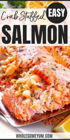 Crab Stuffed Salmon Recipe Baked Salmon With Crab Topping, Oven Baked Stuffed Salmon, Crab Healthy Recipes, Crab Topping For Fish, Salmon Topped With Crab Meat And Shrimp, Stuffing For Salmon Recipe, Salmon Topped With Crab Meat, Baked Stuffed Salmon Recipes Oven