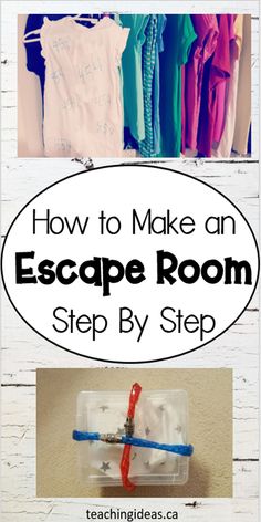 how to make an escape room step by step with pictures and text overlays