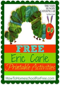 the very hungry caterpillar free eric care printable activities