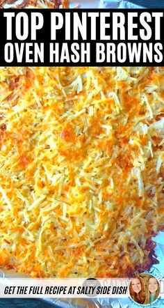 top pinterest oven hash browns recipe with text overlay that reads, top pinterest oven hash browns get the full recipe at salty side dish