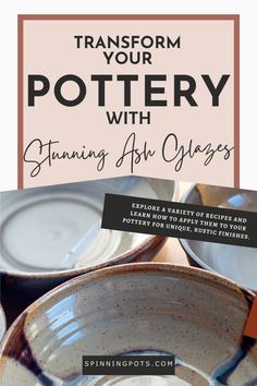 pottery with text that reads transform your pottery with staining ath oozers