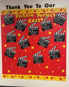 a movie themed bulletin board that says, thank you to our picture perfect cast