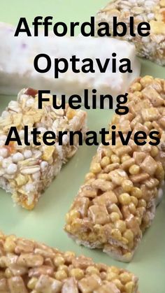 some food is laying out on a green surface with the words, afordable optava fueling alternatives