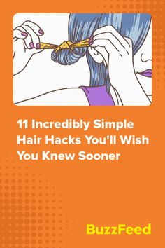 11 Incredibly Simple Hair Hacks You'll Wish You Knew Sooner Simple Hair Hacks, Frump Fighters, Girls Party Hairstyles, Hairstyles Design, Pro Hair, Hair Tricks, More Sleep, Easy Hair Updos, Hair Tips Video