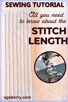 an instruction manual for how to use the stitch length guide on a sewing machine, with text overlay