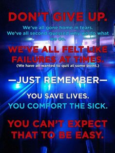 love this Er Quotes, Emt Quotes, Emt Quote, Nursing Portfolio, Emt Life, Emt Humor, Ems Quotes, Ems Week