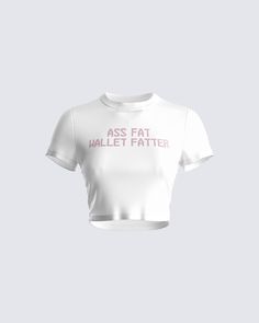 AS* FAT, WALLET FATTER - You already know the vibes 💅🏼 Let them know what you're all about in this white cropped tee made from jersey fabric and embellished with pink rhinestones ✨ Men Vs Boys, Fuzzy Skirt, Paula White, White Corset Dress, Y2k Party, Red Mini Skirt, Mesh Maxi Dress, Sequin Mini Skirts, Graphic Top