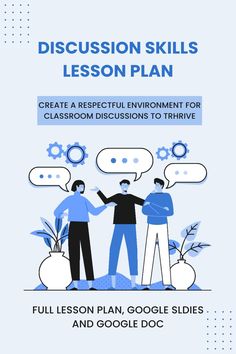 a poster with text that reads, discussion skills lesson plan and two people talking to each other