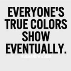 the words everyone's true colors show eventually