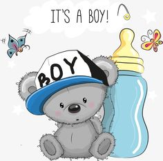 a teddy bear wearing a hat and holding a baby bottle with the words it's a boy