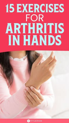 How To Help Arthritic Hands, Exercises For Trigger Finger, Arthritic Hand Exercises, Wrist And Hand Exercises, Exercises For Arthritic Hands, Hand Exercises For Arthritic Hands, Arthritic Hand Pain Relief, Exercises For Hands, Arthritic Hands Natural Remedies