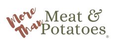 the logo for meat and potatoes is shown in brown letters on a white background with red lettering