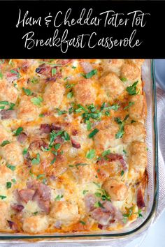 ham and cheddar tater tot breakfast casserole in a glass dish