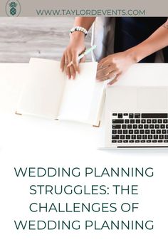 wedding planning struggles the challenges of wedding planning