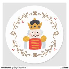 a round sticker with an image of a nutcracker wearing a crown and holding a