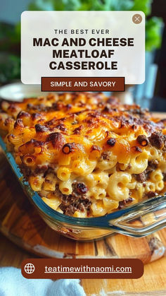 macaroni and cheese casserole in a glass dish on a wooden table