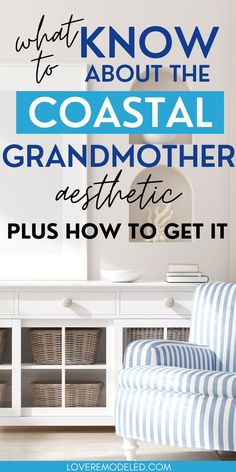 the words, what to know about the coastal grandmother aesthetic plus how to get it