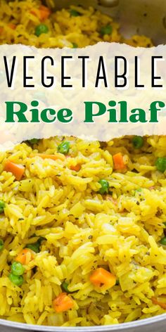 vegetable rice pilaf in a pot with the title overlay reads, vegetable rice pilaf