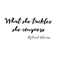 a quote that says, what she tricks she conquers