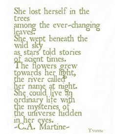 a poem written in green ink with the words, she lost herself in the trees among the ever - changing leaves