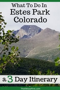 what to do in estes park colorado with 3 day itinerary