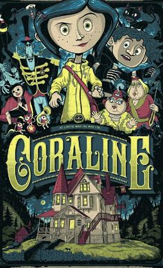 the poster for coraline is shown in black and yellow