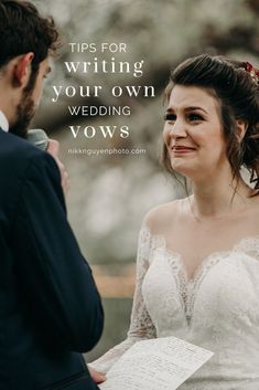 a man and woman standing next to each other with the words tips for writing your own wedding vows