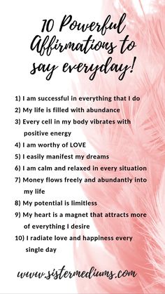 the 10 powerful affirmations to say every day with pink feathers on it