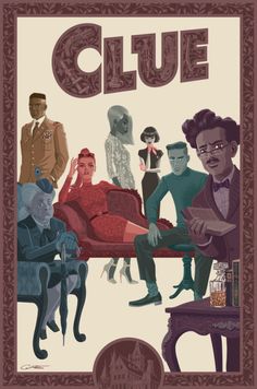 an old poster with people sitting in chairs and the words clue on it, above them