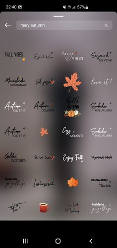 an iphone screen with the words autumn written on it