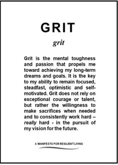 a poem written in black and white with the words grit