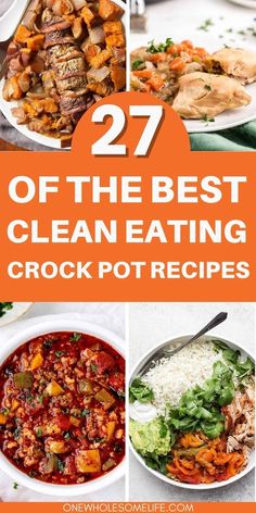 Collage of clean eating crockpot recipes. Clean Eating Crock Pot Recipes, Healthy Crock Pot, Clean Eating Crockpot, Mexican Meals, Soup Chicken, Quick Healthy Dinner, Crockpot Chili, Chili Soup