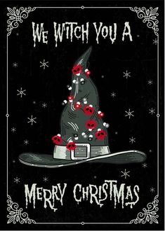 we witch you a merry christmas card with a witches hat and red lips on it