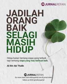 an advertisement with a four - leaf clover on it's side for jadilah orang bak selagi mash hidup