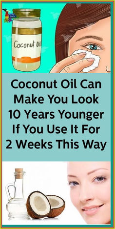 Coconut Oil Skin Care, Wrinkle Free Skin, Coconut Oil For Skin, Healthy Teeth, Wrinkle Remover, Years Younger, Look Younger, Natural Oils