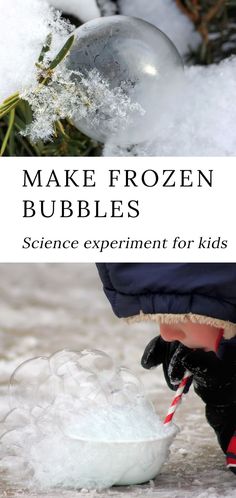 the cover of make frozen bubbles science experiment for kids is shown in front of an ice globe