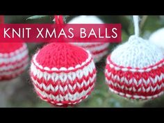 knitted christmas balls hanging from a tree with text overlay that reads knitting xmas balls