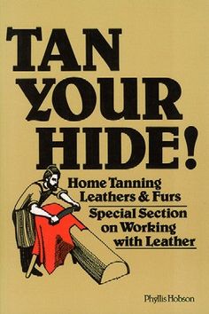 a book with the title tan your hide